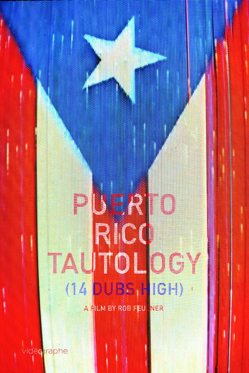 Puerto Rico Tautology (14 dubs high) (2016) poster