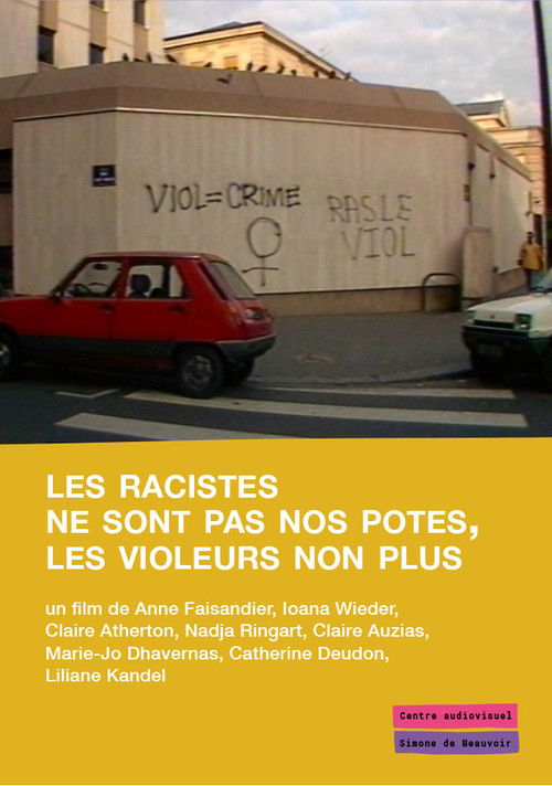 Les racistes ne sont pas nos potes, les violeurs non plus (1986) poster