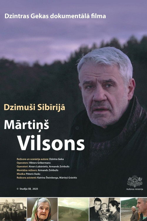 Dzimuši Sibīrijā. Mārtiņš Vilsons (2025) poster