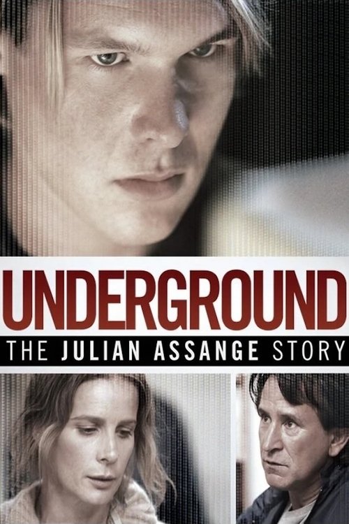 Underground: The Julian Assange Story (2012) poster