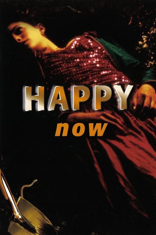 Happy Now (2001) poster
