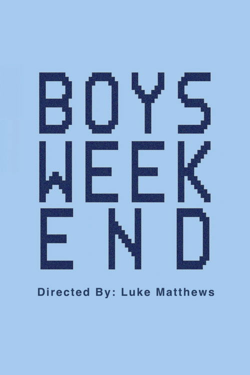 Boys Weekend (2025) poster
