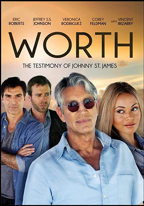 Worth: The Testimony of Johnny St. James (2012) poster