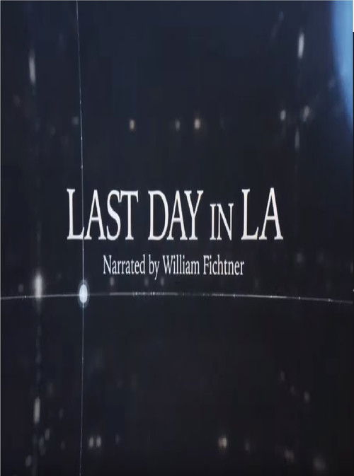Last Day in LA (2016) poster