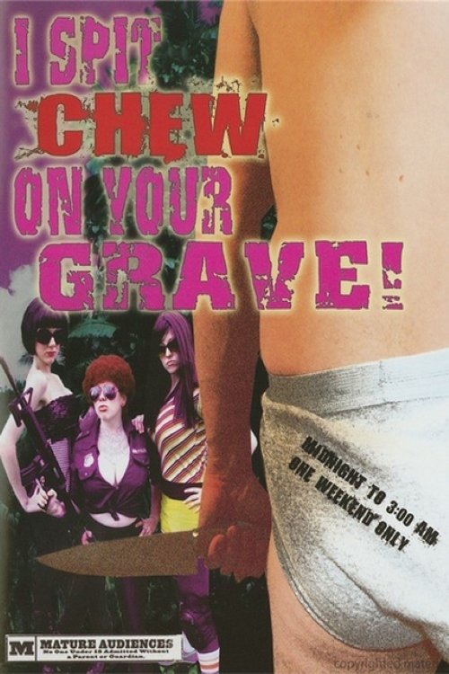 I Spit Chew on Your Grave (2008) poster
