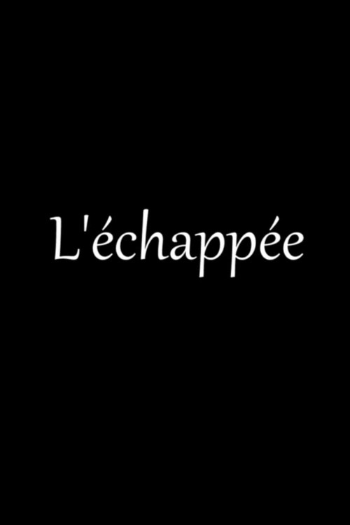 L’Échappée (2025) poster