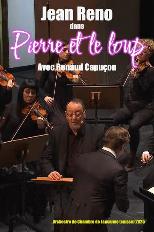Pierre et le loup : Avec Jean Reno et Renaud Capuçon (2025) poster