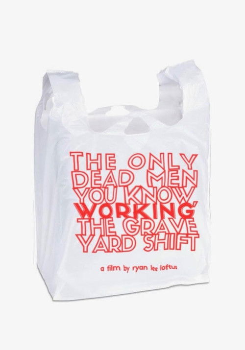 The Only Dead Men You Know, Working The Graveyard Shift (2025) poster