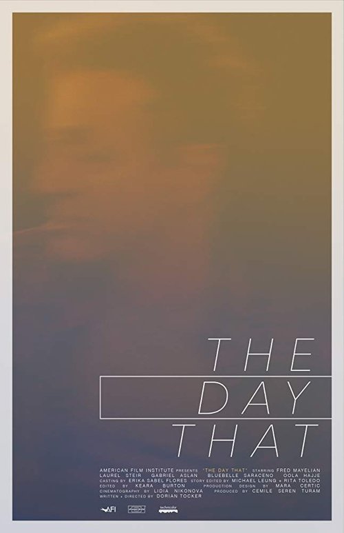 The Day That (2018) poster