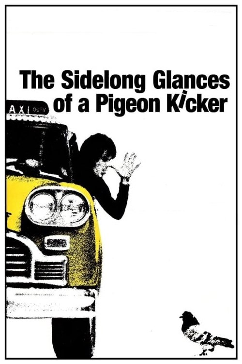 The Sidelong Glances of a Pigeon Kicker (1970) poster