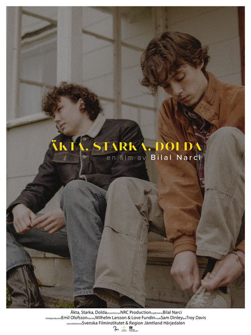 Äkta, Starka, Dolda (2024) poster