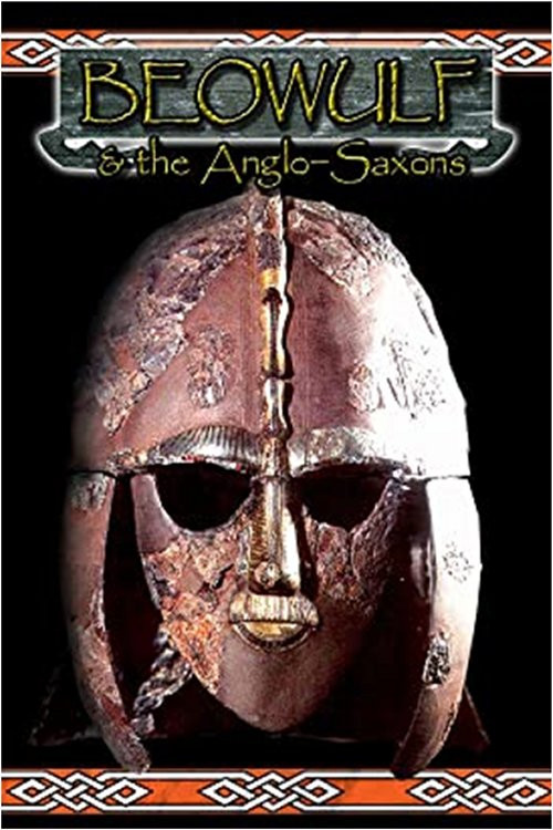Beowulf and the Anglo Saxons (2007) poster