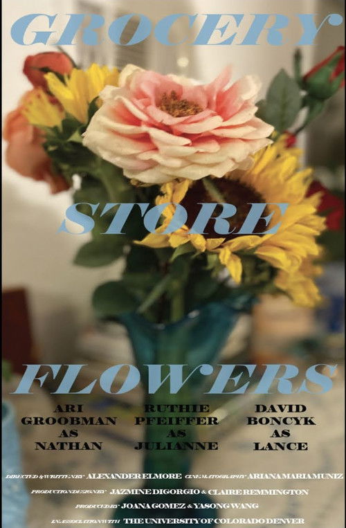 Grocery Store Flowers (2023) poster