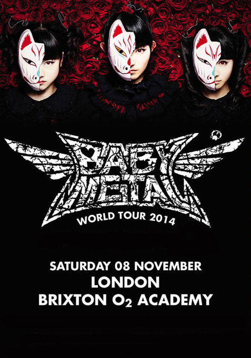 BABYMETAL WORLD TOUR 2014 - Live in London - O2 Brixton Academy (2014) poster