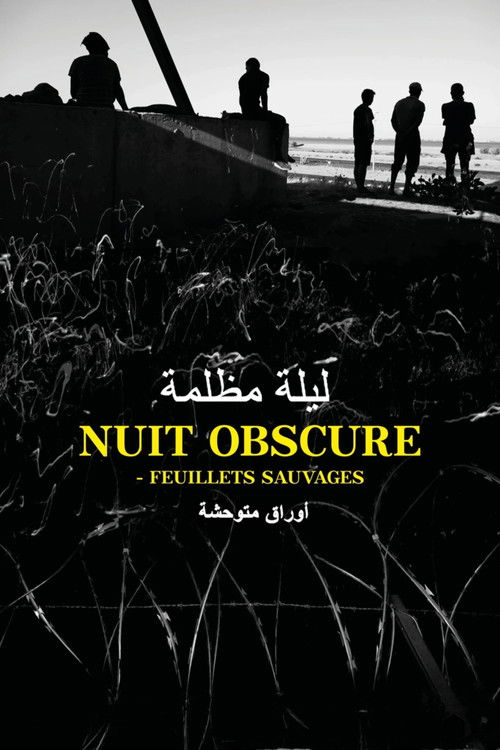 Nuit obscure - Feuillets sauvages (Les brûlants, les obstinés) (2022) poster