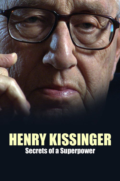 Henry Kissinger: Secrets of a Superpower (2008) poster