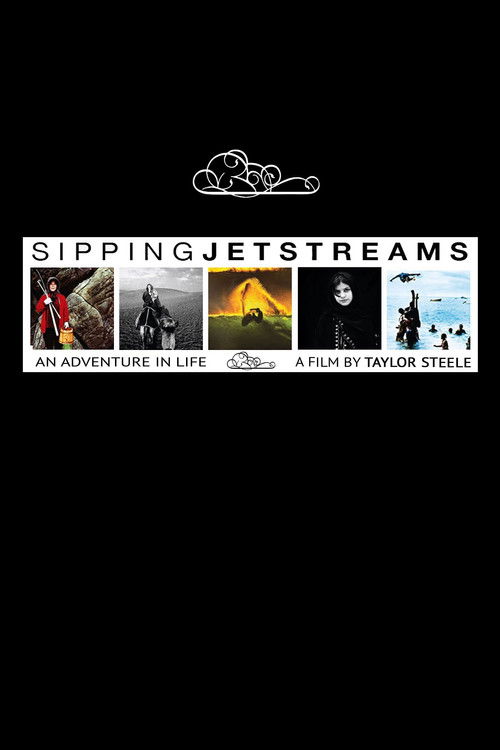Sipping Jetstreams: An Adventure in Life (2006) poster