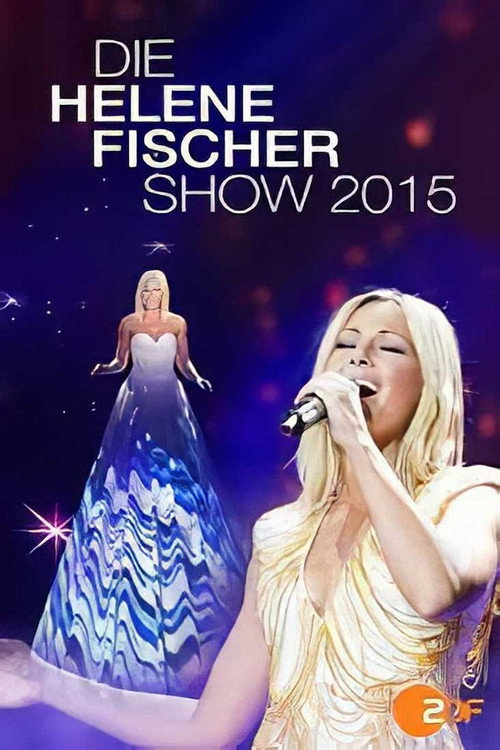 Die Helene Fischer Show 2015 (2015) poster