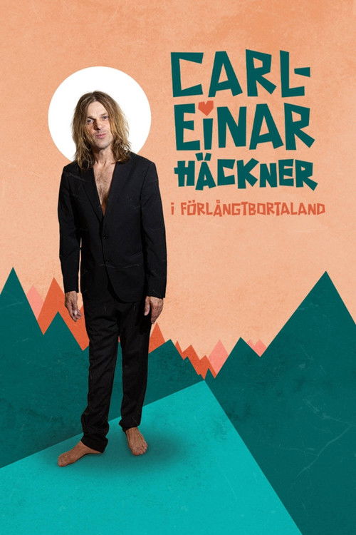 Carl-Einar Häckner i för långt borta land (2025) poster