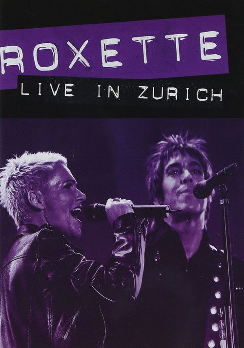 Roxette ‎– Live in Zürich (1991) poster