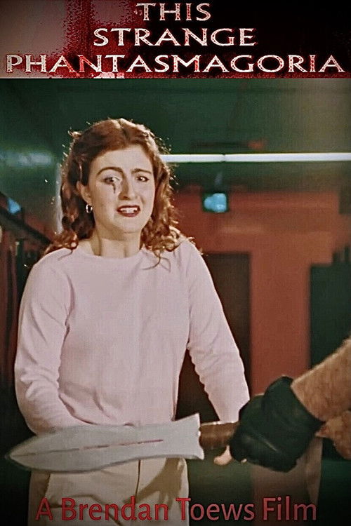 This Strange Phantasmagoria (2024) poster