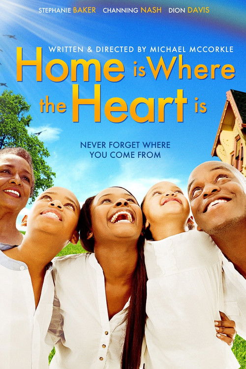 Home Is Where The Heart Is (2013) poster