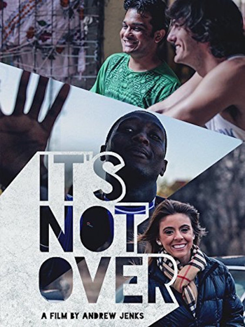 It's Not Over (2014) poster