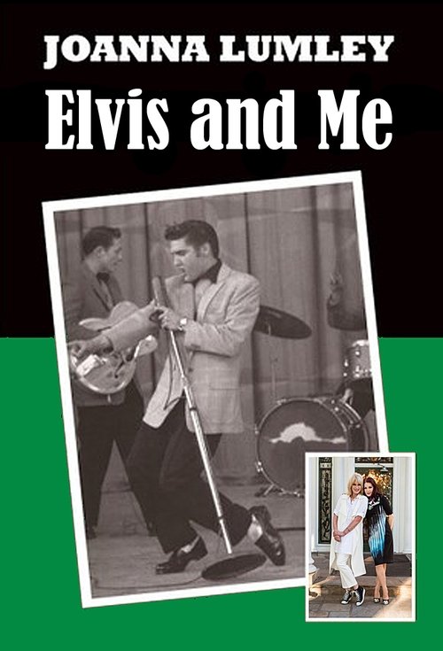 Joanna Lumley: Elvis and Me (2015) poster