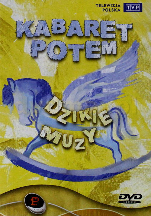 Kabaret Potem - Dzikie muzy (1998) poster