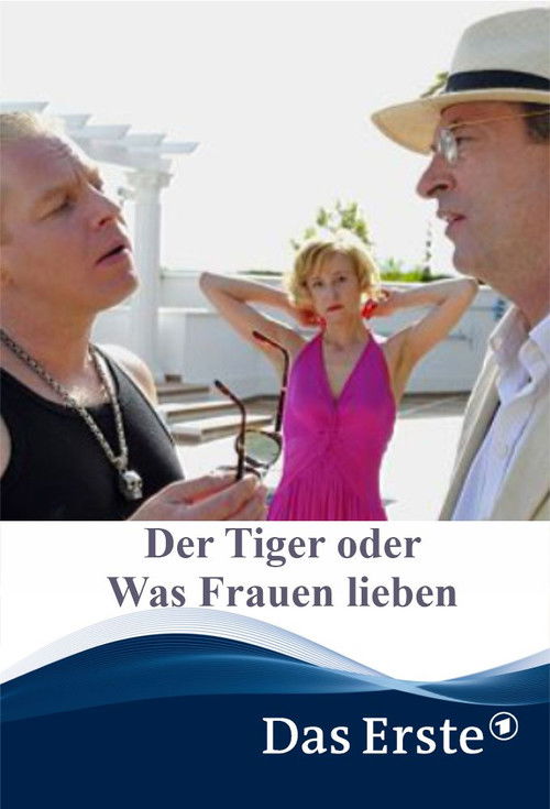Der Tiger oder Was Frauen lieben! (2009) poster