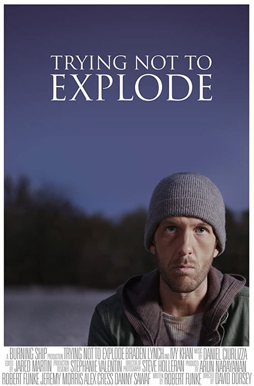 Trying Not To Explode (2015) poster