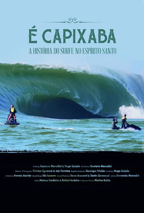 É Capixaba - A História do Surfe no Espírito Santo (2021) poster
