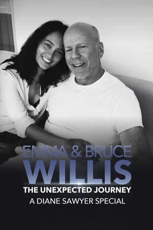 Emma and Bruce Willis: The Unexpected Journey – A Diane Sawyer Special (2025) poster