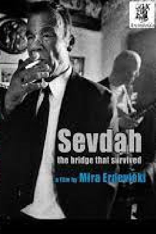 Sevdah: The Bridge That Survived (2004) poster