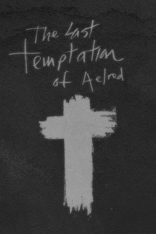 The Last Temptation of Aelred (2021) poster