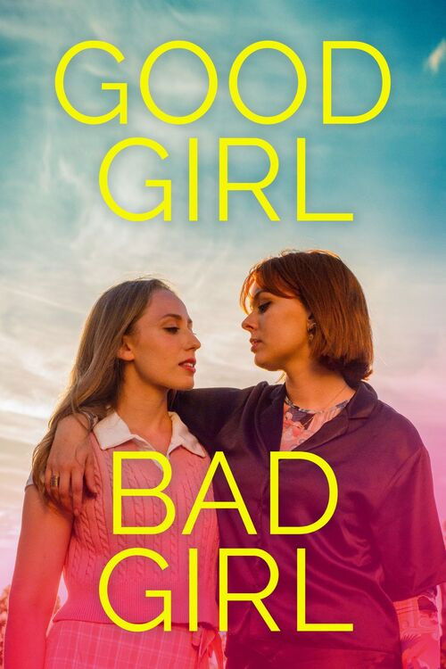 Good Girl Bad Girl (2025) poster