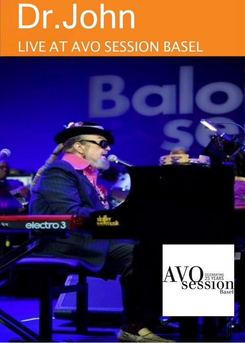 Dr John  . feat.Arturo Sandoval & Sarah Morrow -Live At Avio Session Basel (2014) poster