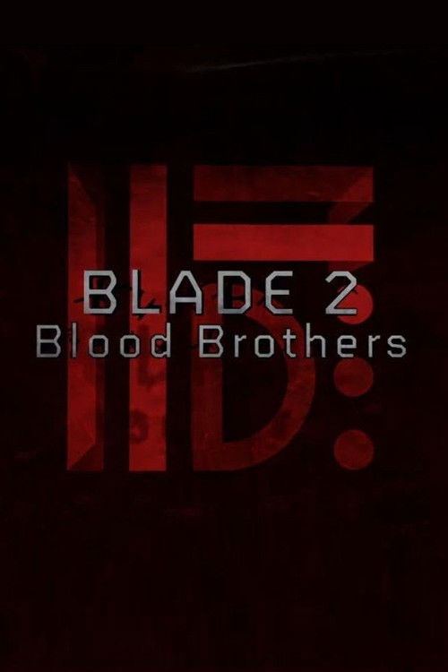 Blade II: Blood Brothers (2012) poster