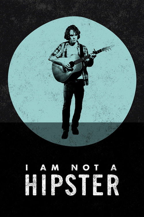I Am Not a Hipster (2013) poster