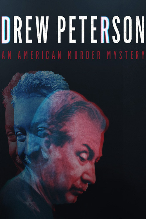 Drew Peterson: An American Murder Mystery (2017) poster
