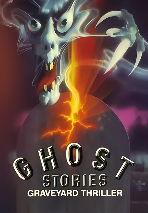 Ghost Stories: Graveyard Thriller (1986) poster