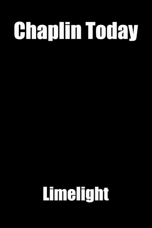 Chaplin Today: Limelight (2003) poster