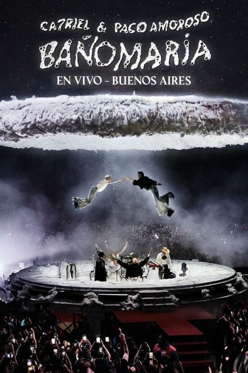 Ca7riel & Paco Amoroso: Live at Movistar Arena (2024) poster