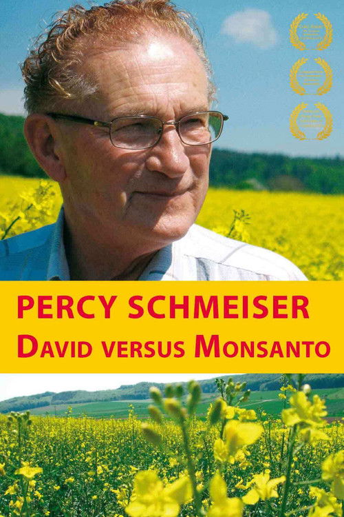 Percy Schmeiser - David versus Monsanto (2009) poster