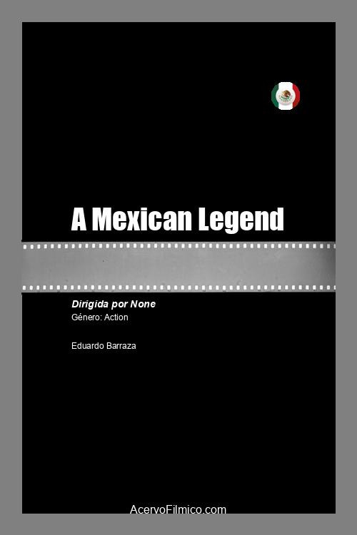 A Mexican Legend (2021) poster