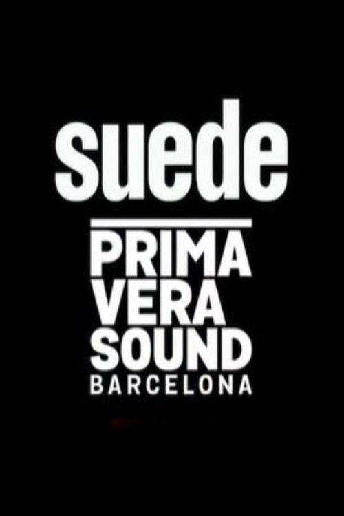 Suede - Primavera Sound 2019, Barcelona (2019) poster