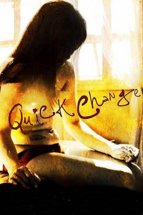 Quick Change (2013) poster