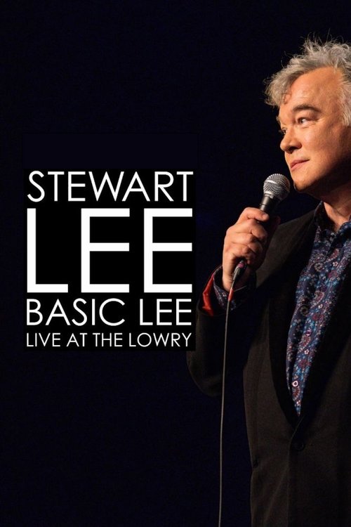 Stewart Lee, Basic Lee: Live at The Lowry (2024) poster