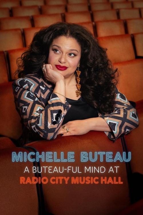 Michelle Buteau: A Buteau-ful Mind at Radio City Music Hall (2024) poster