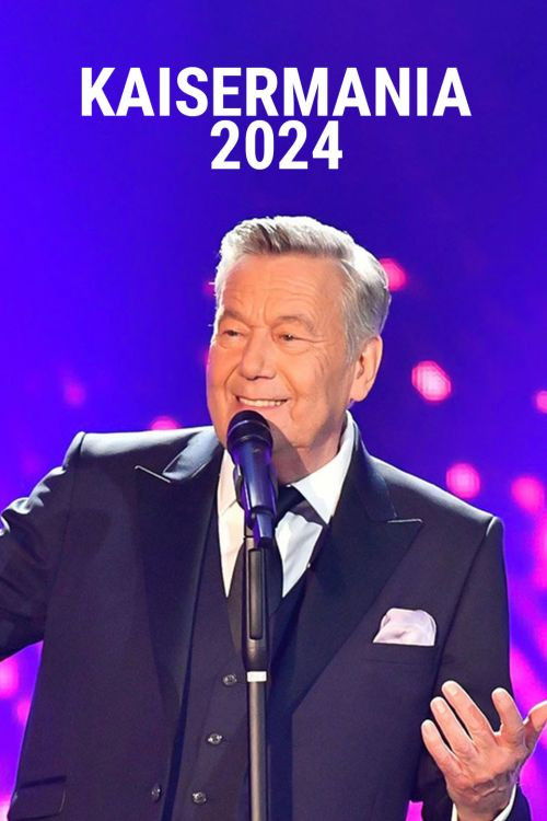 Kaisermania 2024 (2024) poster